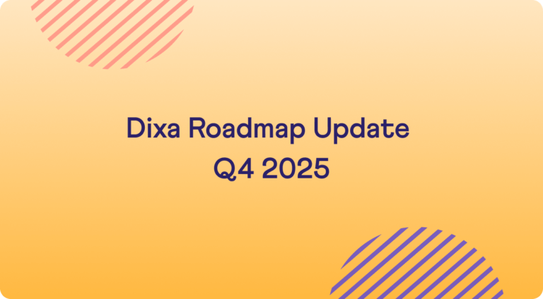 Dixa Roadmap Update – Q4 2025