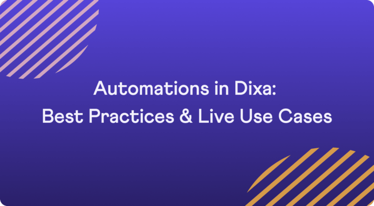 Automations in Dixa: Best Practices & Live Use Cases